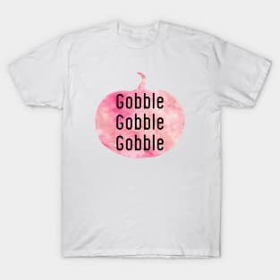 Gobble Gobble Gobble pink pumpkin T-Shirt